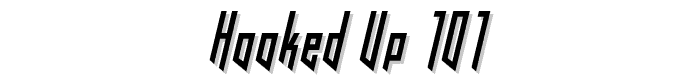 Hooked Up 101 font